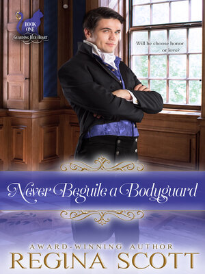 cover image of Never Beguile a Bodyguard